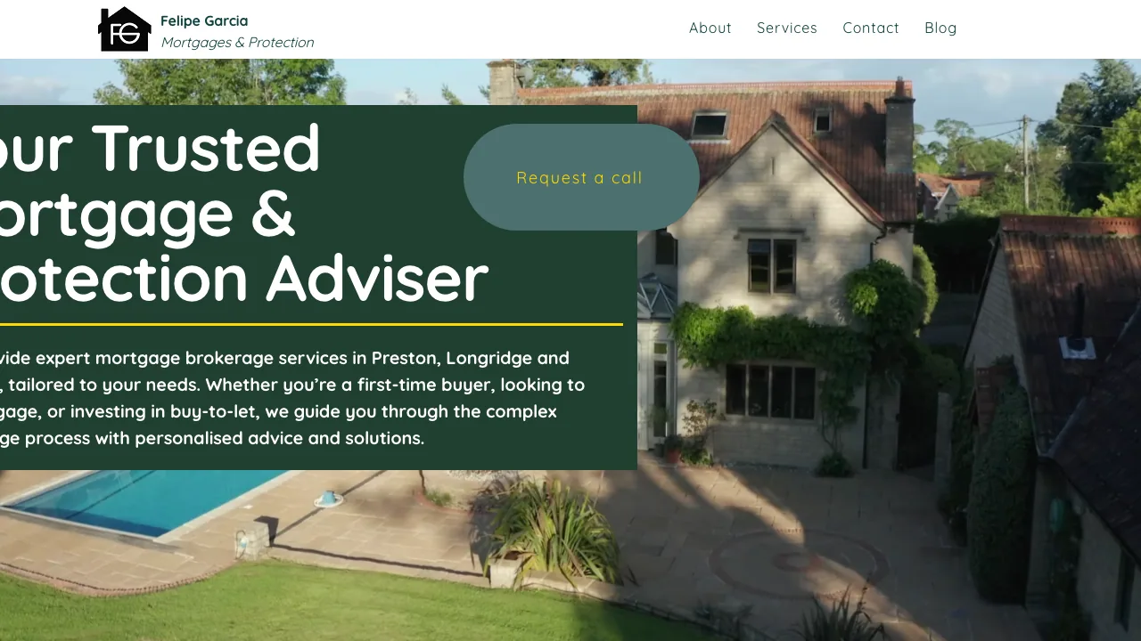 Mortgage Broker Preston | Felipe Garcia Mortgage & Protection website preview